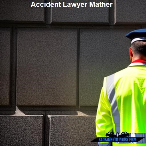 Services Provided by an Accident Lawyer - Sacramento Injury Firm Mather