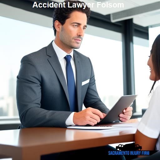 Why Choose a Folsom Accident Lawyer - Sacramento Injury Firm Folsom
